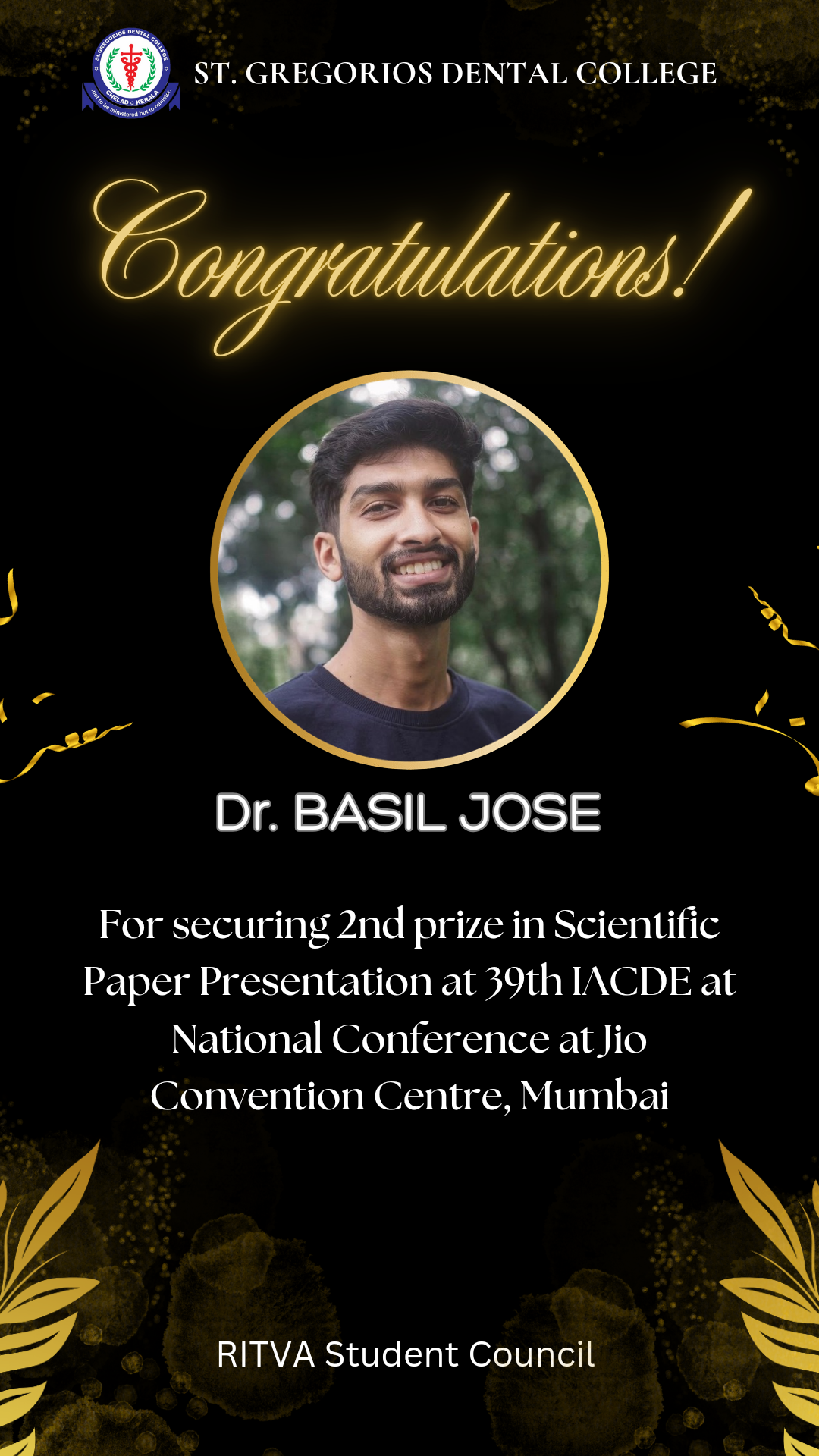 Congratulations Dr Basil Jose (PG Dept of Conservative dentistry) for securing second prize in paper presentation at 39th  IACDE National Conference